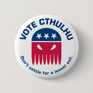 Vote Cthulhu Button