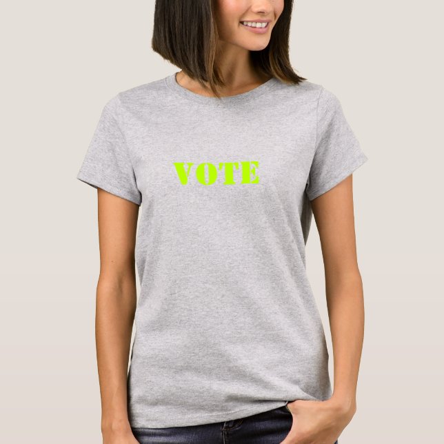 "vote"  - customize TEXT & COLOR-  t-shirt (Front)