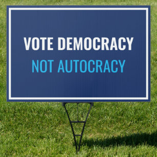 Vote Democracy Customized Sign