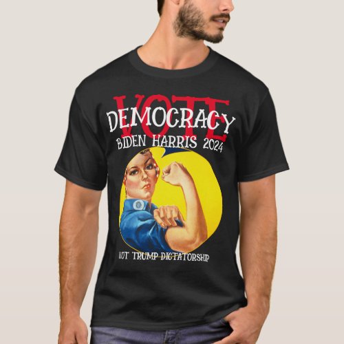 VOTE DEMOCRACY NOT DICTATORSHIP 2024