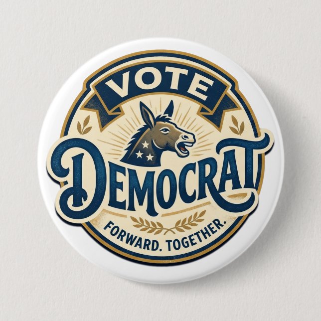 Vote Democrat Forward Together – Vintage Patriotic Button (Front)