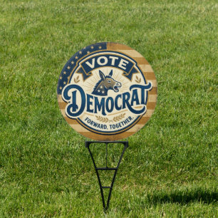 Vote Democrat Forward Together – Vintage Patriotic Sign