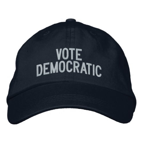 VOTE DEMOCRATIC EMBROIDERED BASEBALL CAP