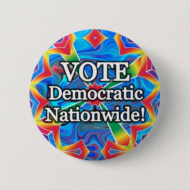 Vote Democratic Nationwide! Button (Front)