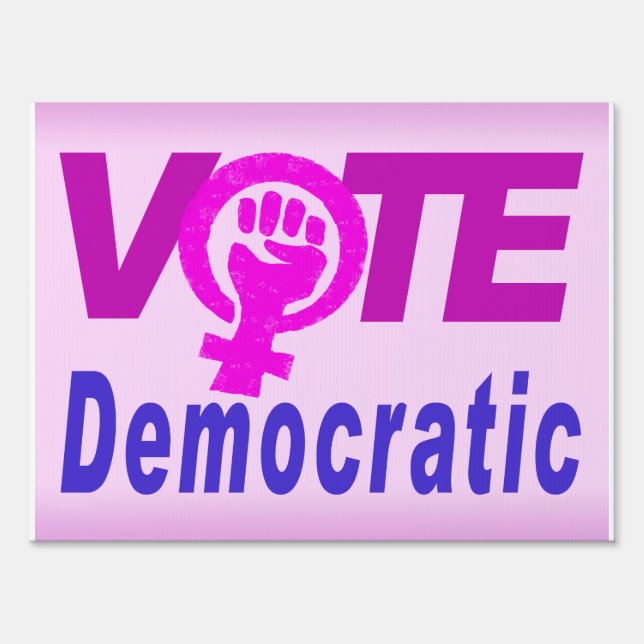 Vote Democratic Women's Power Yard Sign (Front)