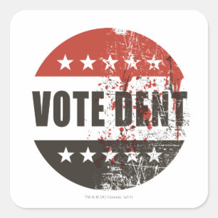 Vote Dent sticker