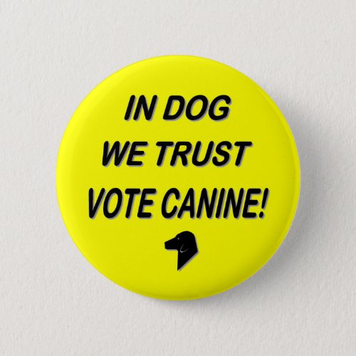 Vote Dog with Black Text Pinback Button