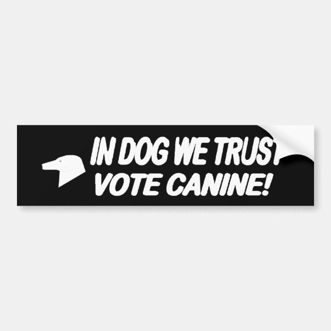 Vote Dog with White Text Bumper Sticker (Front)