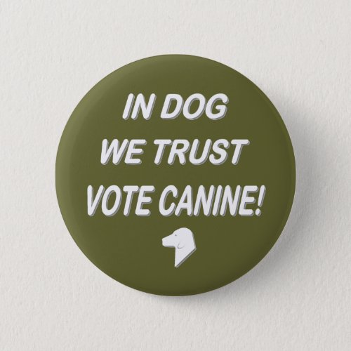 Vote Dog with White Text Pinback Button