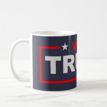 Vote Donald Trump Coffee Mug by EST_Design at Zazzle