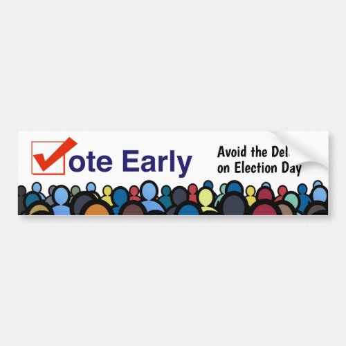Vote Early Bumper Sticker