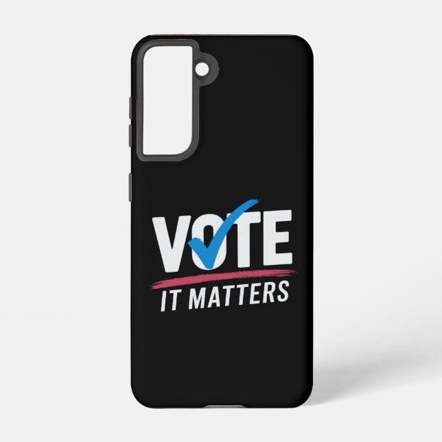 Vote Election 2024 Voter Democrat Politics  Samsung Galaxy Case (Back)