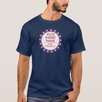 Vote Election Men T-shirt Political Campaign by MISOOK at Zazzle