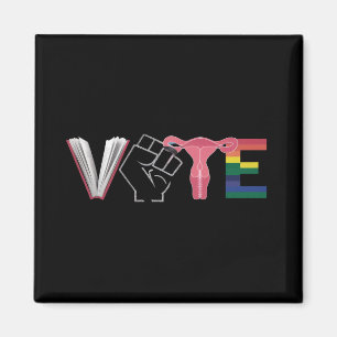 Vote Feminist Women's Rights Banned Books LGBTQ Magnet