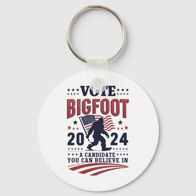 Vote For Bigfoot 2024 Sasquatch Presidential  Keychain (Front)