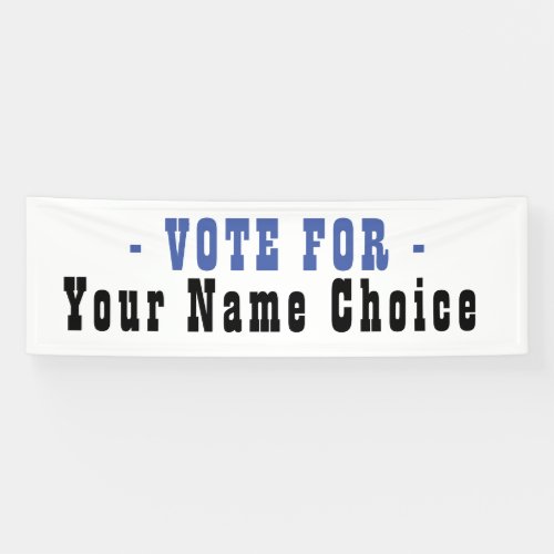 Vote For Candidate Banner
