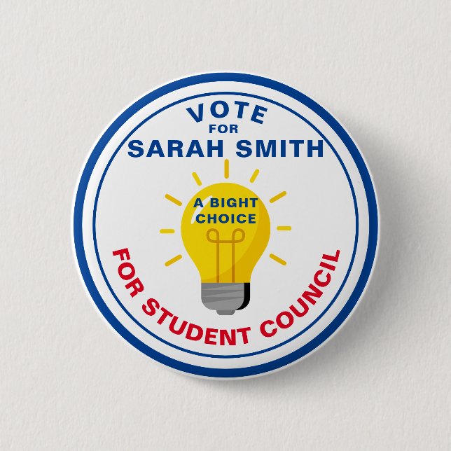 Vote for Class President: BRIGHT CHOICE Button (Front)
