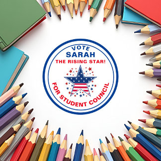 Vote for Class President: rising star Classic Round Sticker