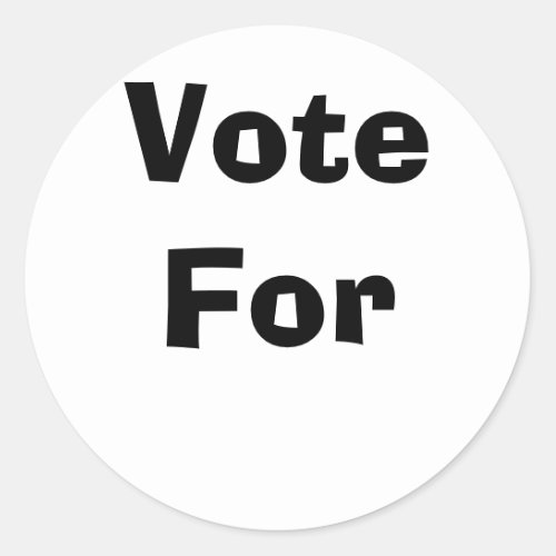 Vote For Classic Round Sticker