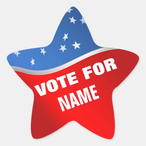 Vote For _ custom campaign election star sticker