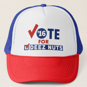 Vote For Deez Nuts Trucker Hat
