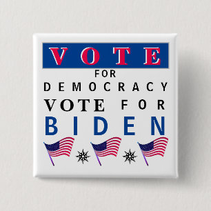 Vote for Democracy Biden Button