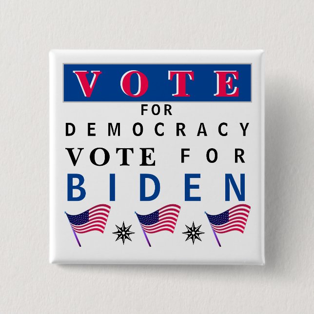 Vote for Democracy Biden Button (Front)