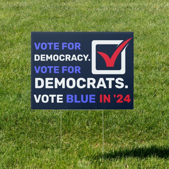 Vote for Democracy Vote for Democrats 2024 Voting Sign (Insitu)