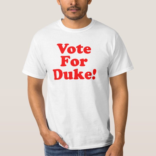 Vote For Duke Phillips  Value Shirt (Front)