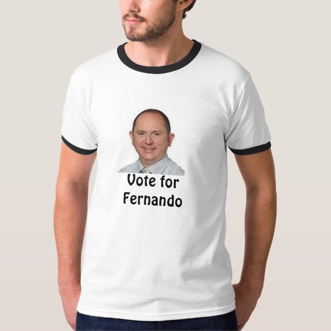Vote for Fernando Tee (Front)