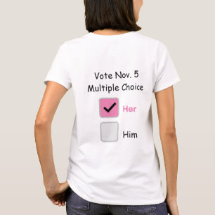 "Vote for Her" fun simple message for Kamala. T-Shirt