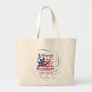 Vote for Hillary USA Stronger Together My Preside Large Tote Bag