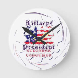 Vote for Hillary USA Stronger Together My Preside Round Clock
