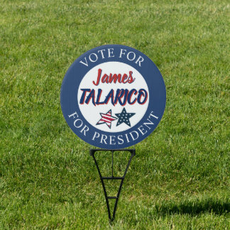 Vote for James Talarico for President Sign