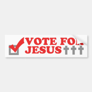 Vote For Jesus Bumper Sticker