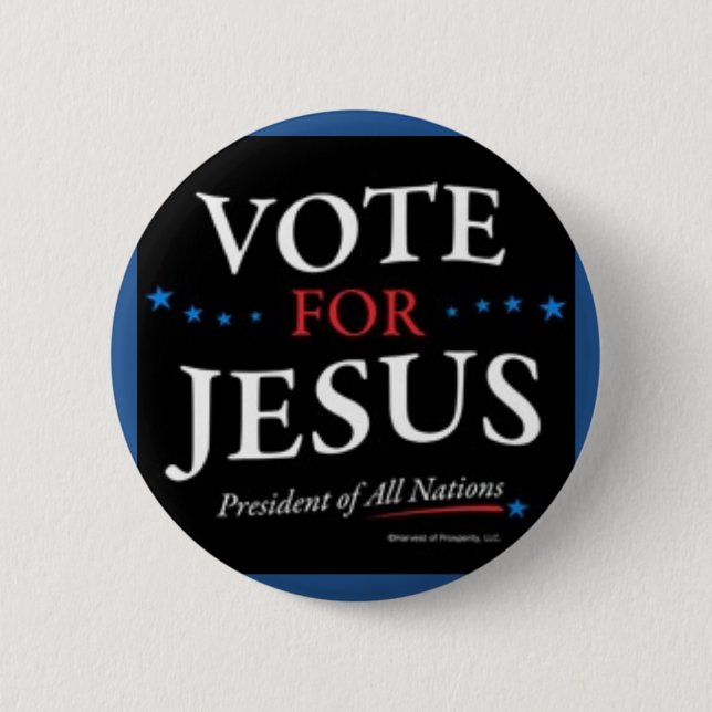 Vote For Jesus Button (Front)