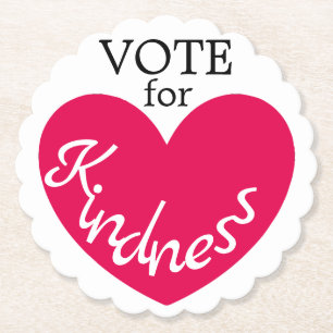 VOTE for Kindness Pink Heart Fun Paper Coaster