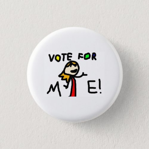 VOTE FOR ME Button
