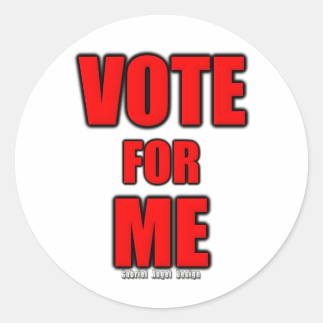 Vote for Me Classic Round Sticker (Front)