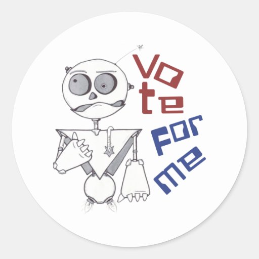 VOTE FOR ME ROUND STICKERS | Zazzle