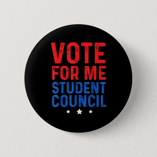 Vote For Me Student Council  Button (Front)