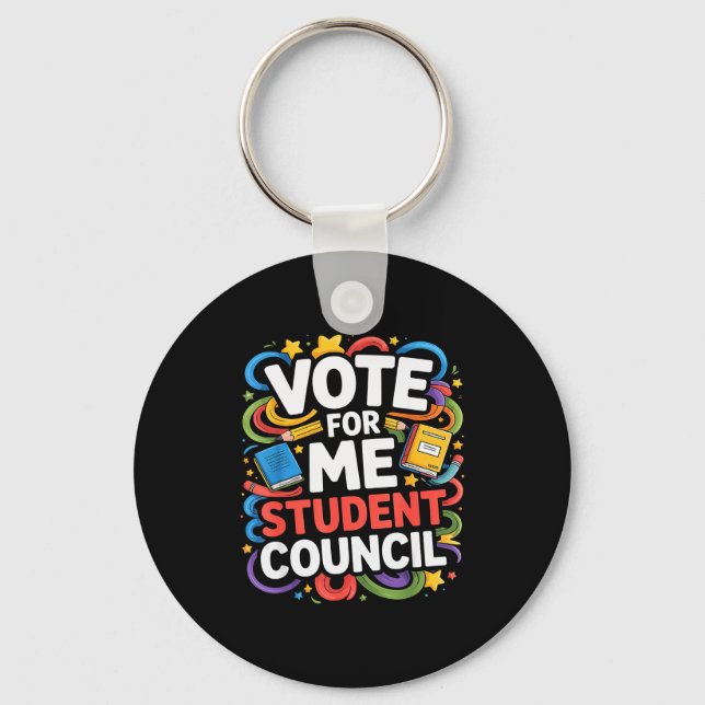 Vote For Me Student Council Great Vibes School Ele Keychain (Front)