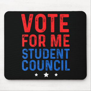 Vote For Me Student Council Mouse Pad