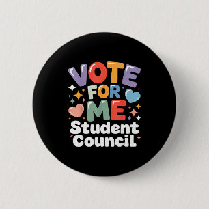 Vote For Me Student Council Vibes School Election Button