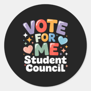 Vote For Me Student Council Vibes School Election Classic Round Sticker