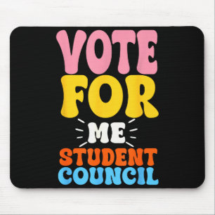 Vote For Me Student Council Youth Cool School Elec Mouse Pad