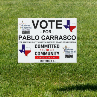 Vote for Pablo Carrasco Sign