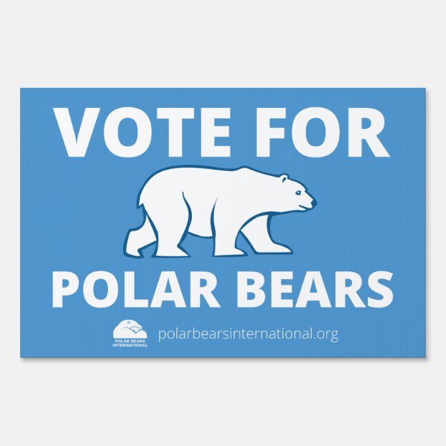Vote for Polar Bears Yard Sign (Front)