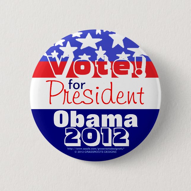 Vote! For President Obama 2012 Pinback Button (Front)