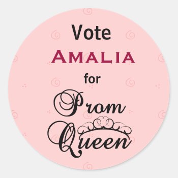 Vote For Prom Queen Classic Round Sticker by graphicdesign at Zazzle